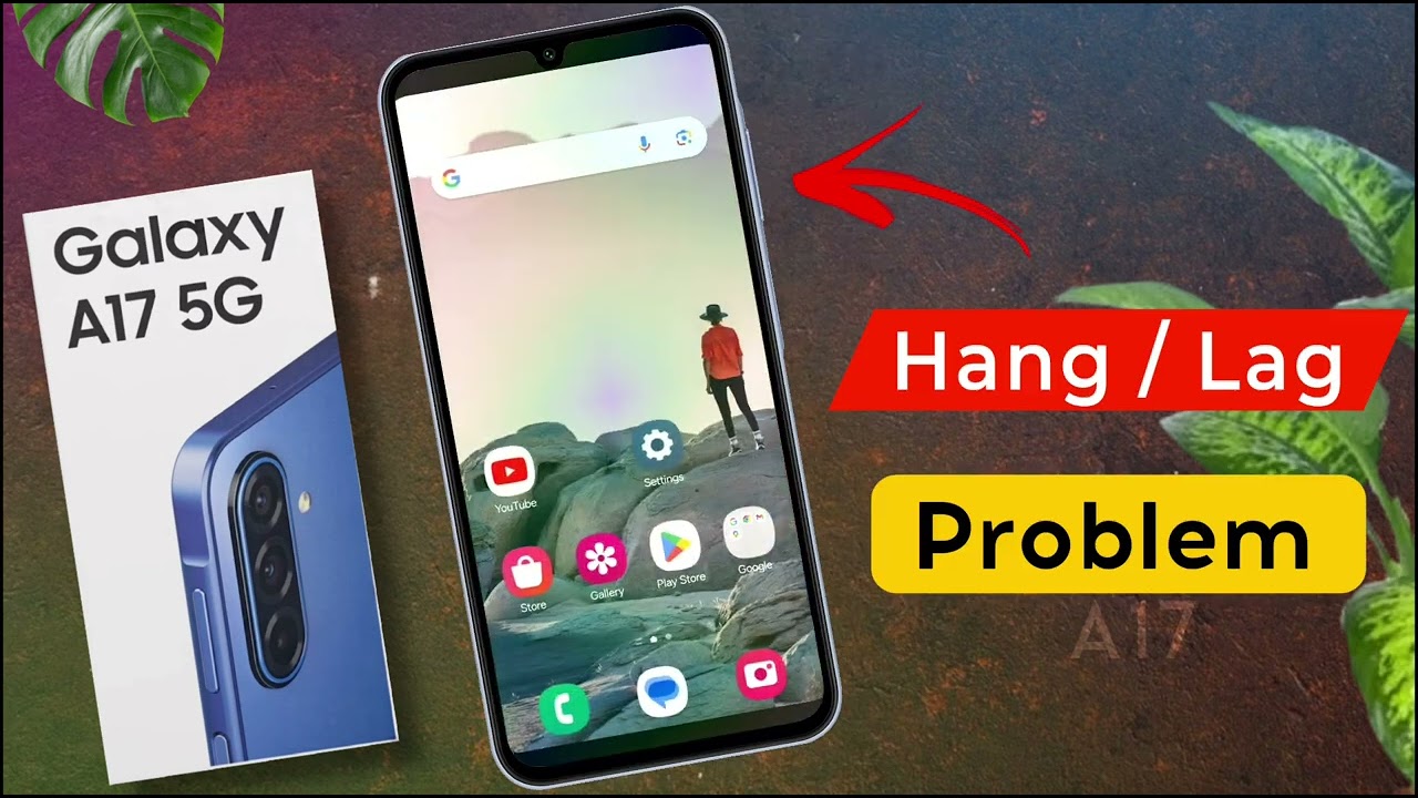 Samsung A17 5g Hang Problem Solution | How to Fix Lag Problem in Samsung Galaxy A17