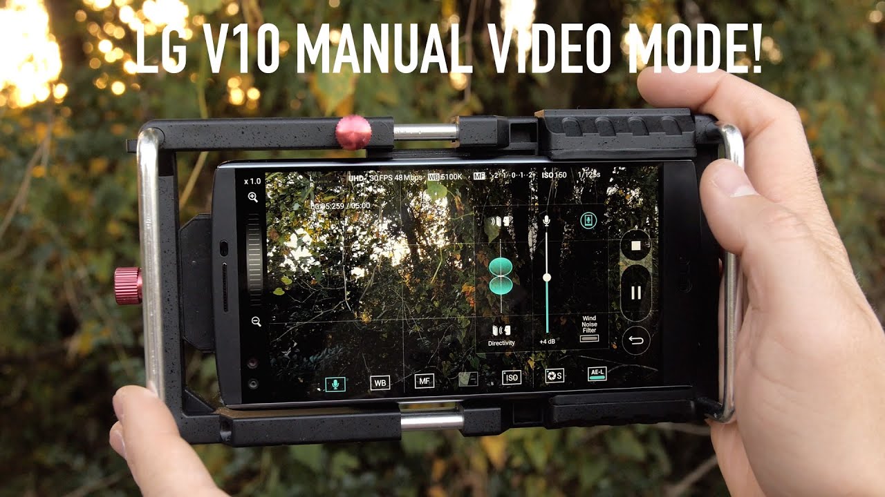 Game Changer: Manual Video Mode on the LG V10 Camera!