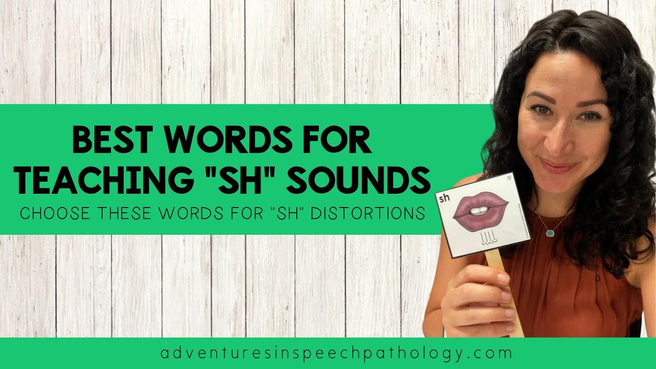 Best Words for Teaching 'SH' Sounds