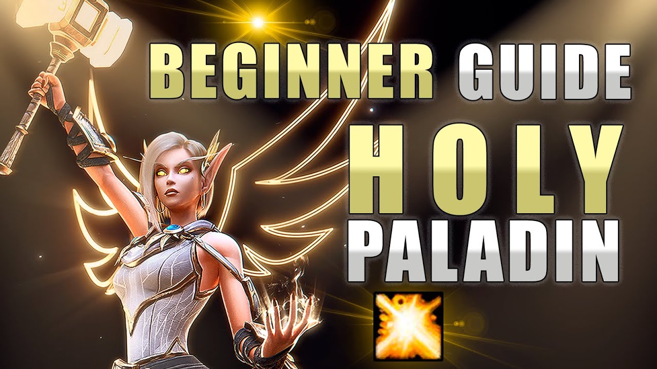 Holy Paladin 9.2.5 PvE BEGINNER GUIDE | WoW SHADOWLANDS 9.2.5 SEASONS 4