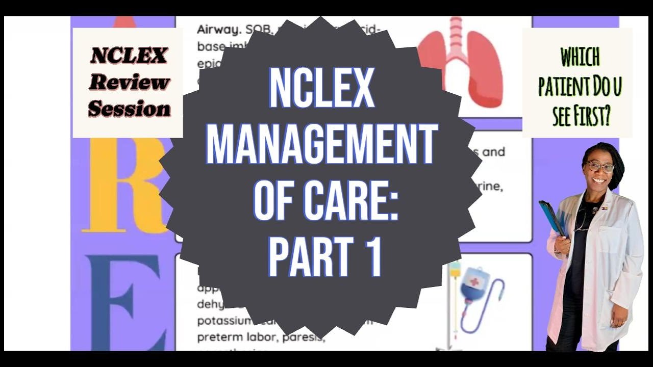 NCLEX Management of Care | Priority & Delegation (Part 1 of 4)