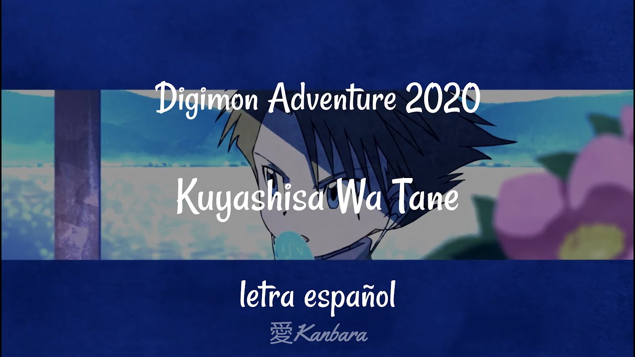 Digimon Adventure 2020 - Kuyashisa Wa Tane -Ending 1- (sub español)