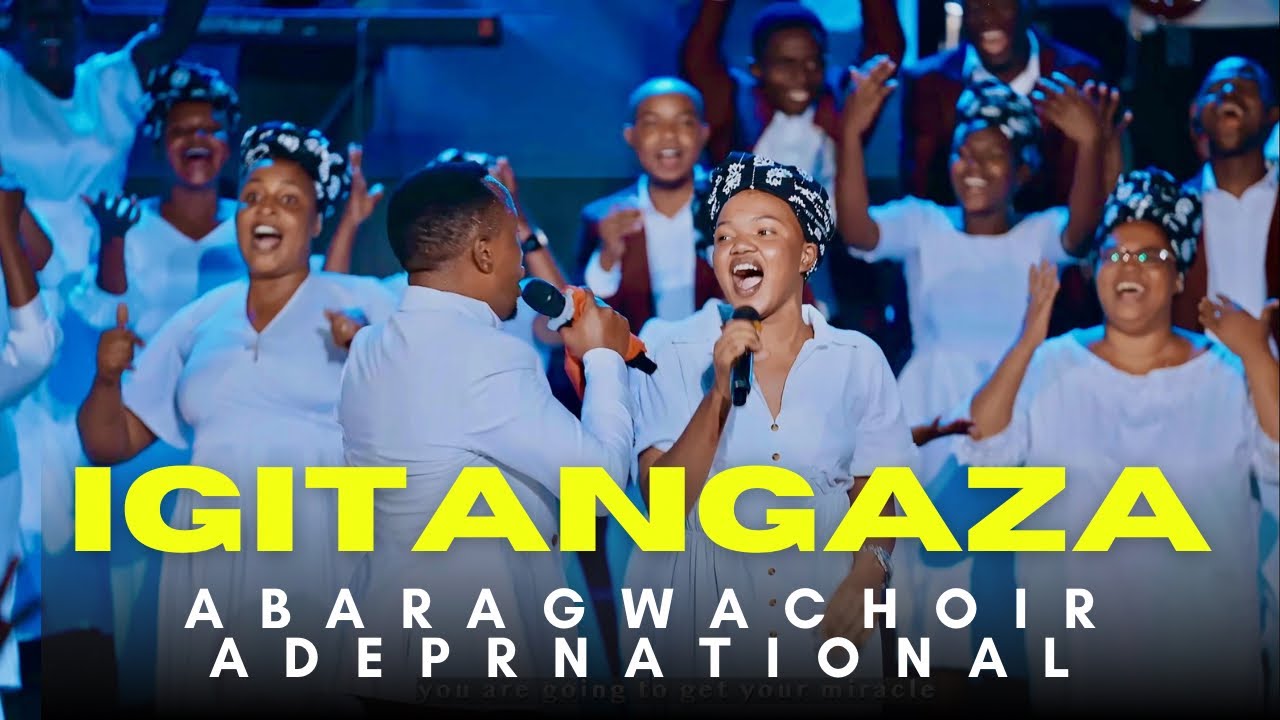 IGITANGAZA || ABARAGWA CHOIR ADEPR NATIONAL(OFFICIAL VIDEO 2025) ITAHIRE