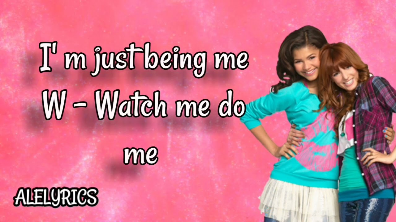 Zendaya & Bella Thorne - Watch me - from Shake It up - (Lyrics)
