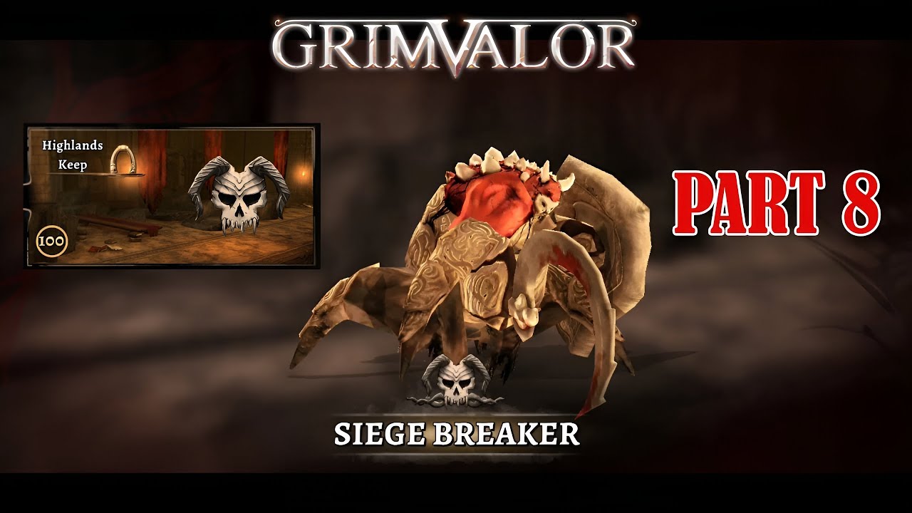 Grimvalor - Part 8 : Act 1 Highlands Keep, Corrupted Chamber - Gameplay Walkthrough