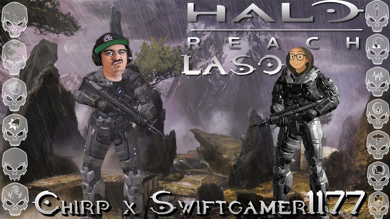 Halo Reach LASO - Chirp X Swiftgamer1177 ! Legendary All Skulls On... Again!