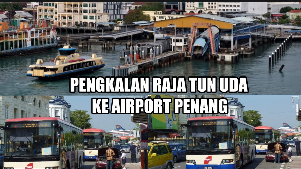 DARI JETTY RAJA TUN UDA KE AIRPORT BAYAN LEPAS !!! Menaiki Rapid Bas Penang !!!