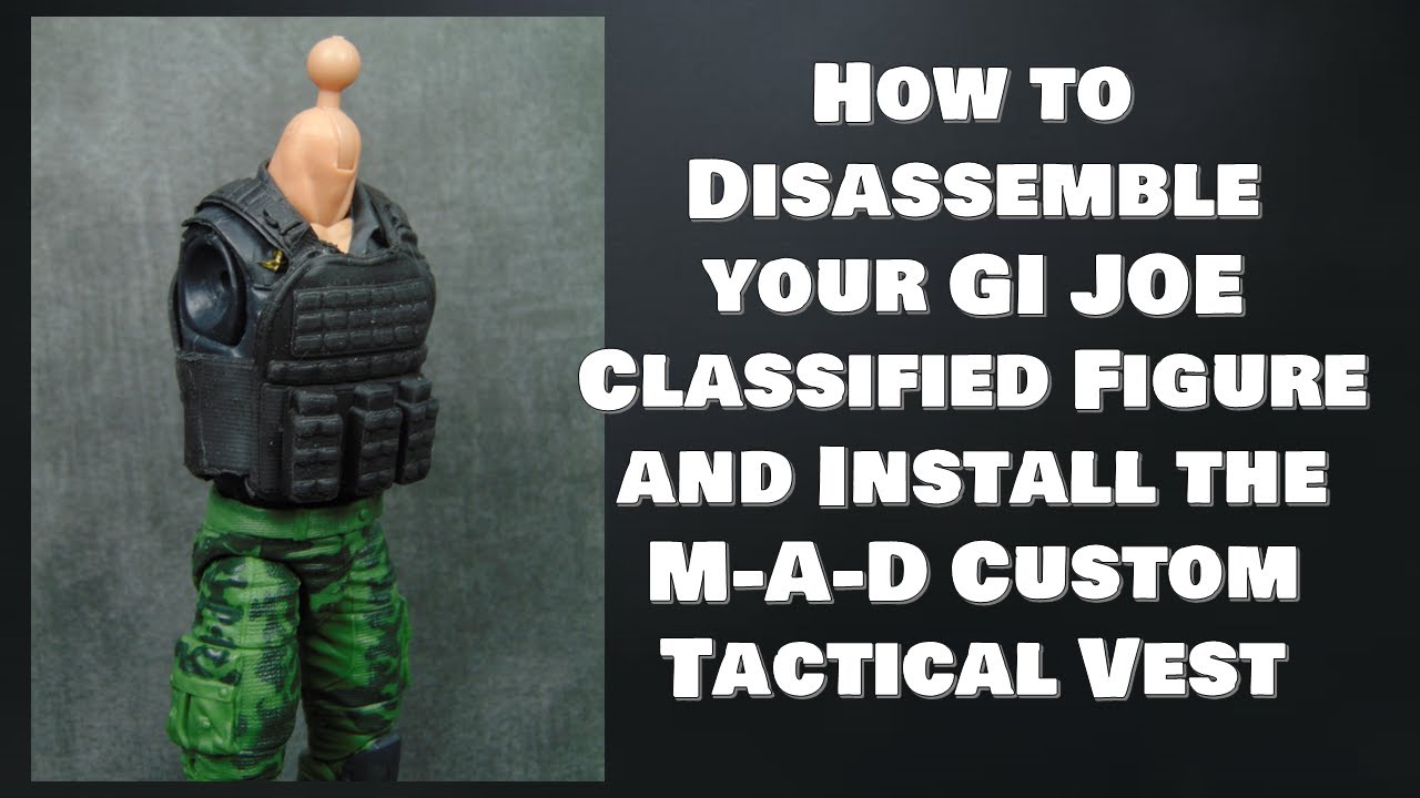 How to Disassemble GI JOE Classified Body Parts and Install the Mini Arms Depot Custom Tactical Vest