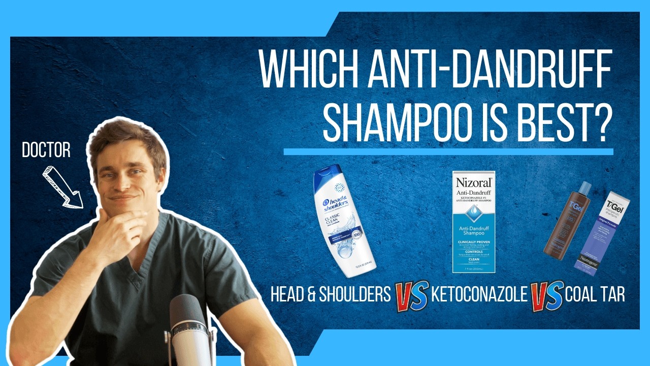 Scientific Evidence-Explainer: Which Anti-Dandruff Shampoo is Best? Why?
