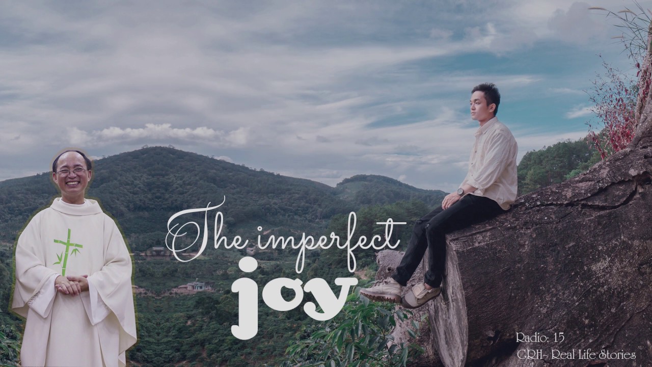 The imperfect joy (Radio 15: GRH&ndash; Real Life Stories)