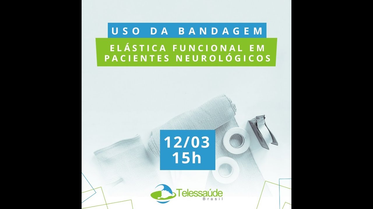 Uso da bandagem elástica funcional em pacientes neurológicos