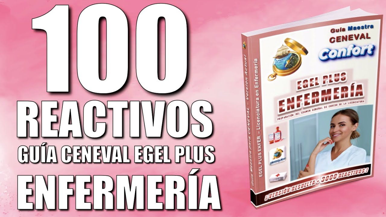 Guía CENEVAL 2026 EGEL PLUS ENFERMERÍA + 100 Reactivos Simulador Ejemplo ¡Resuelta y Actualizada!