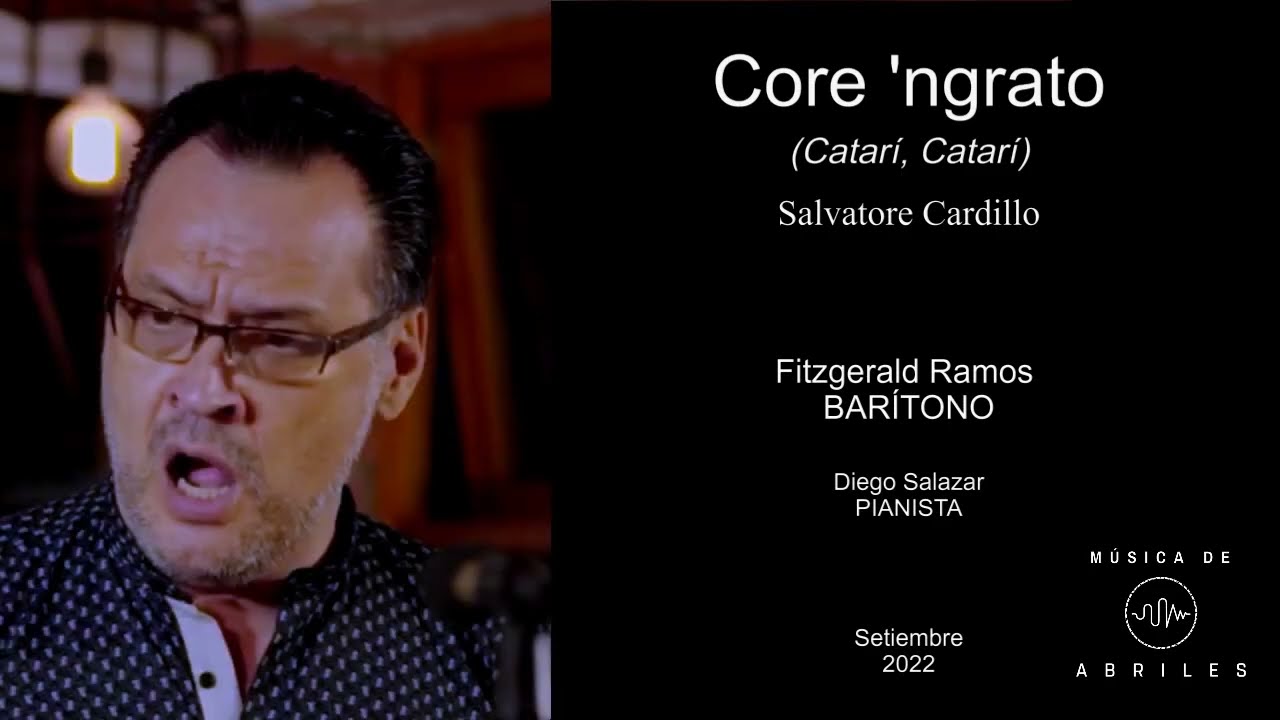Core'ngrato / Fitzgerald Ramos Baritono SETIEMBRE 2022