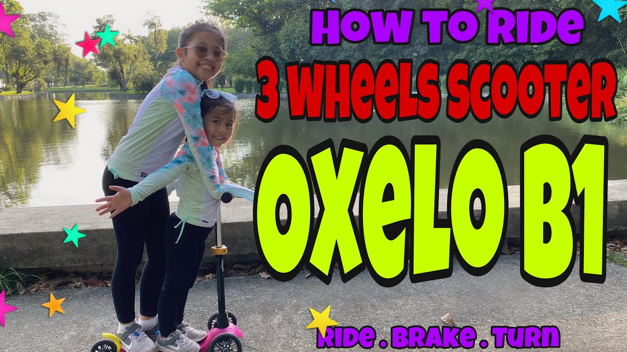 HOW TO RIDE 3 WHEELS OXELO B1 SCOOTER !!!