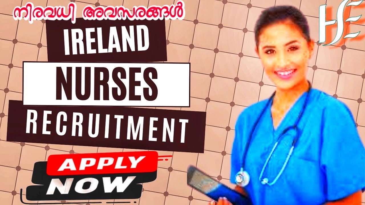 Ireland Nurses Recruitment |HSE Recruitment Update |Ireland Malayalam Vlog.