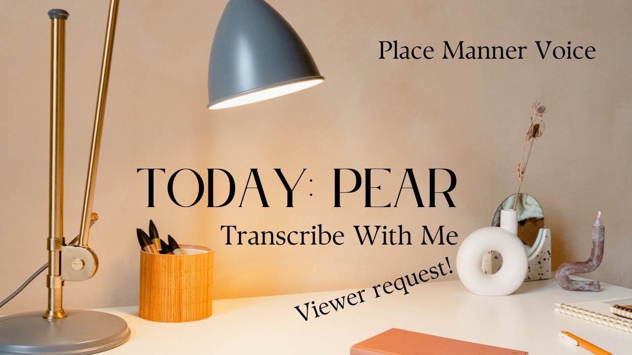 Get Fluent in IPA! Transcribe PEAR with Me!