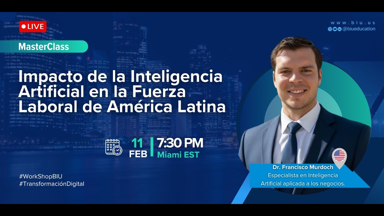 #Masterclass impacto de la inteligencia artificial en la fuerza laboral de América Latina
