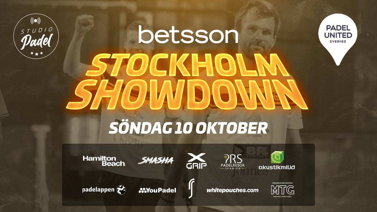 PADEL! Betsson Stockholm Showdown Sunday