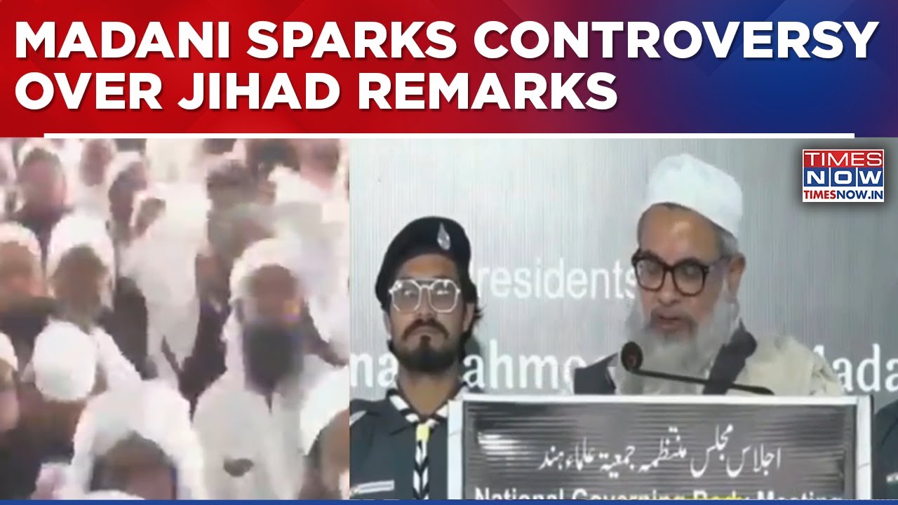 Jamiat Ulama-i-Hind's Madani’s Jihad Statement Triggers Controversy, BJP Labels It Provocative