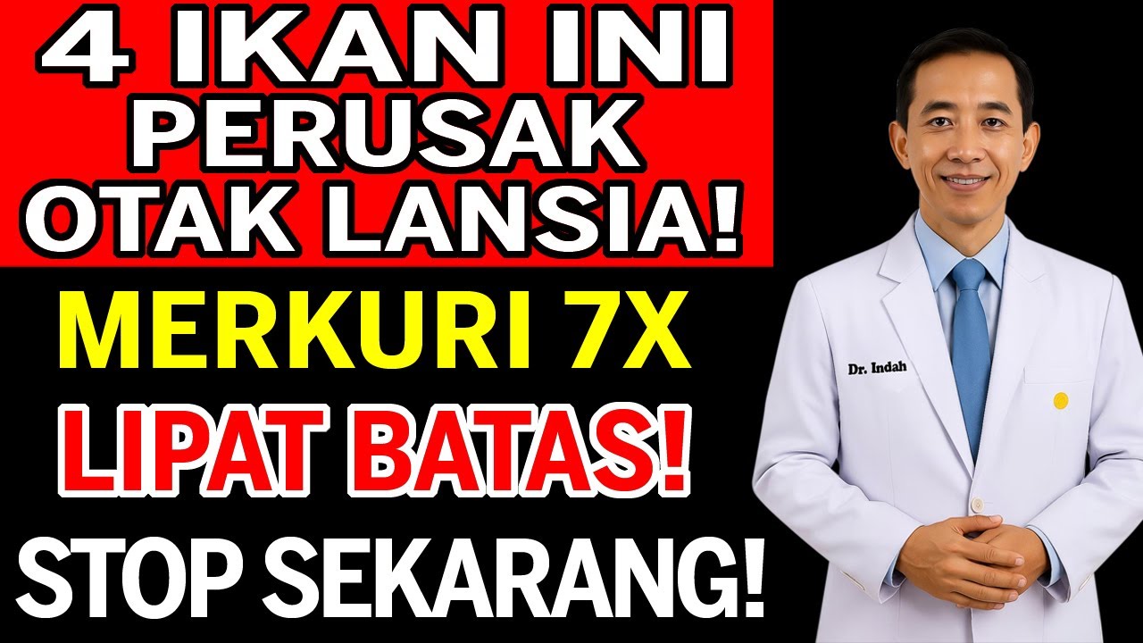 Usia 60+‼️Hentikan 4 Ikan yang Merusak Otak & Pilih 4 Ikan Paling Sehat Menurut Dokter