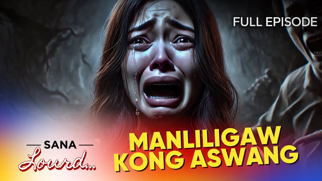 Sana Lourd - Ang aswang na nagmamahal | Full Episode