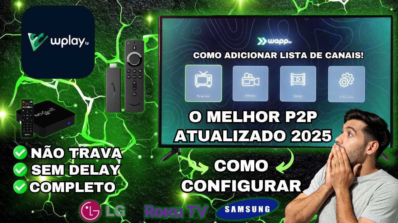 O MELHOR P2P DO BRASIL - WPLAY 2025 ATUALIZADO I Como Baixar o Wplay P2P Atualizado  na TVs ANDROID.