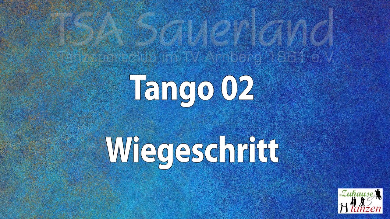 #Zuhause und tanzen - Tango 02: Wiegegrundschritt