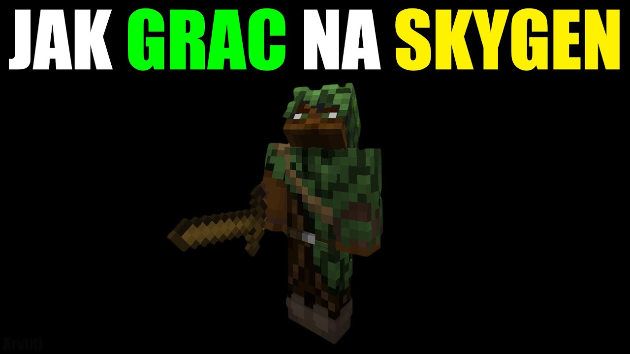 JAK GRAĆ NA SKYGEN !