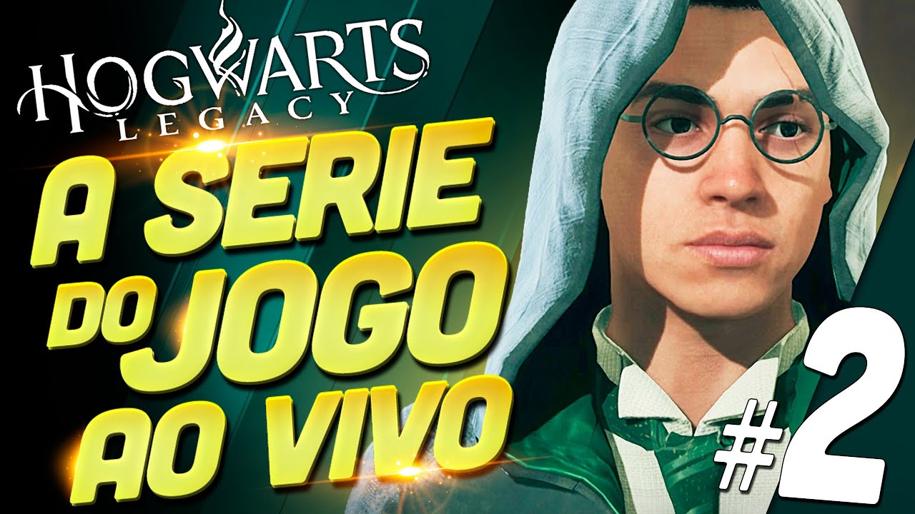 🔴[AO VIVO] A SÉRIE DE HOGWARTS LEGACY AO VIVO - PARTE 2 (ACESSO ANTECIPADO)