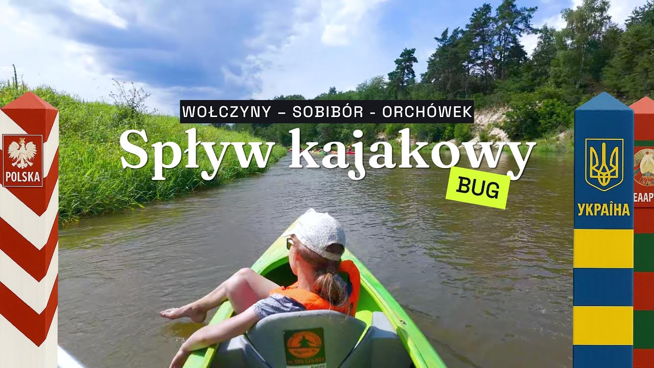 🛶 Spływ kajakowy rzeką Bug | Włodawa i Jezioro Białe czekają!