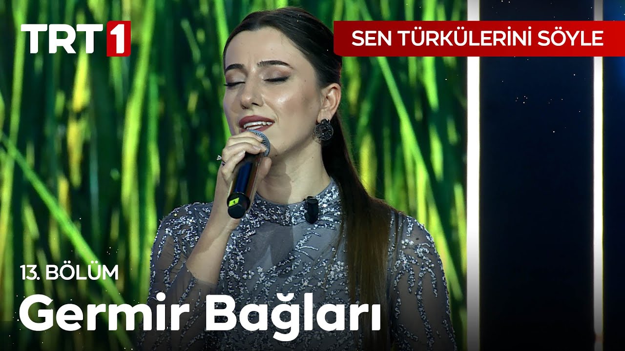 Germir Bağları - Sen Türkülerini Söyle 13. Bölüm