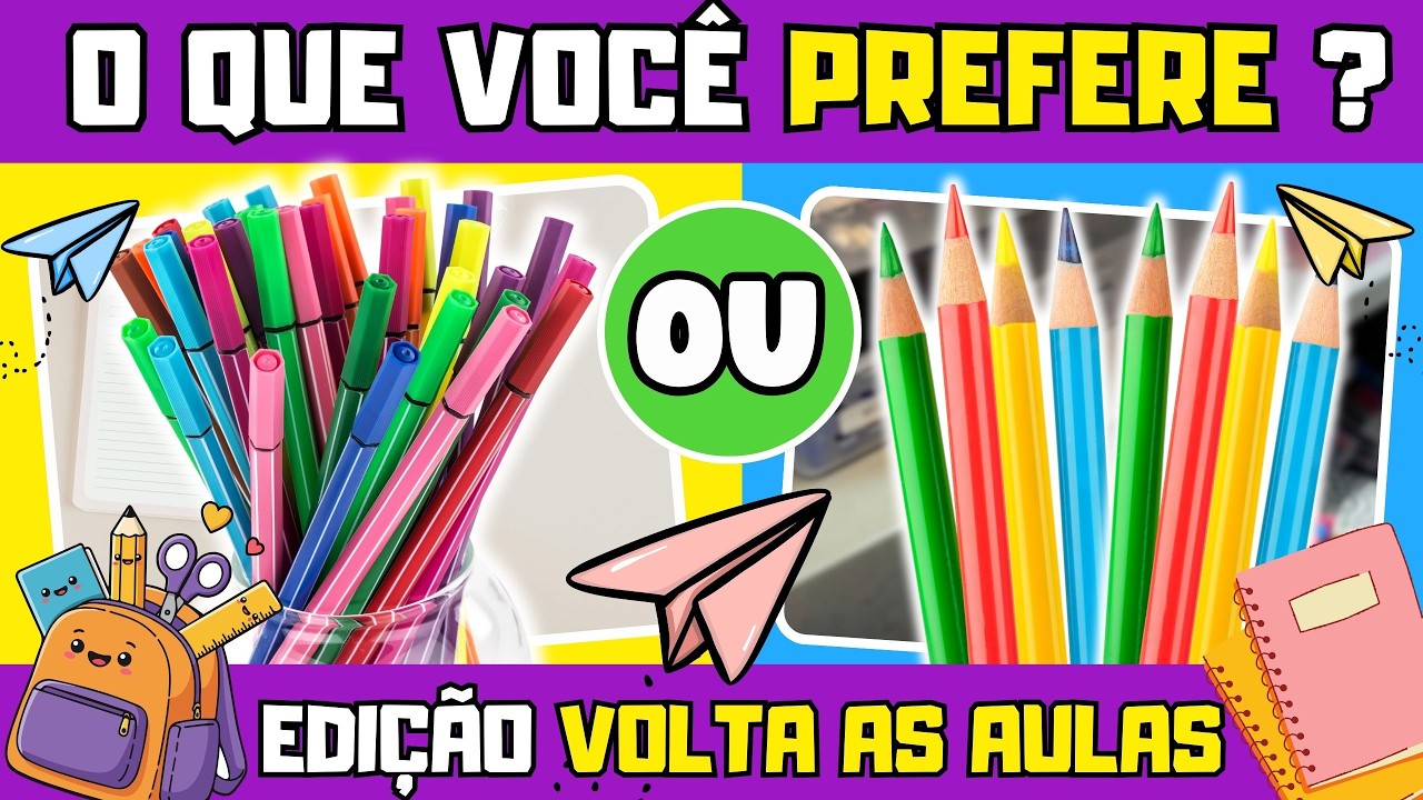 O QUE VOCÊ PREFERE? 🎒🔥 Volta às Aulas | 30 Escolhas Que Vão Te Dividir