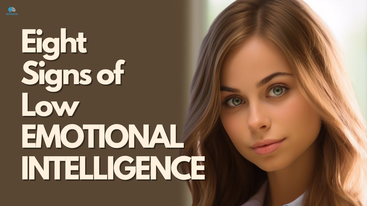 8 Signs of Low Emotional Intelligence