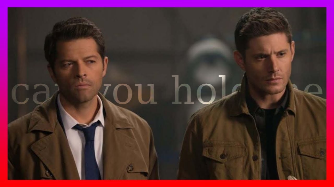 destiel // can you hold me