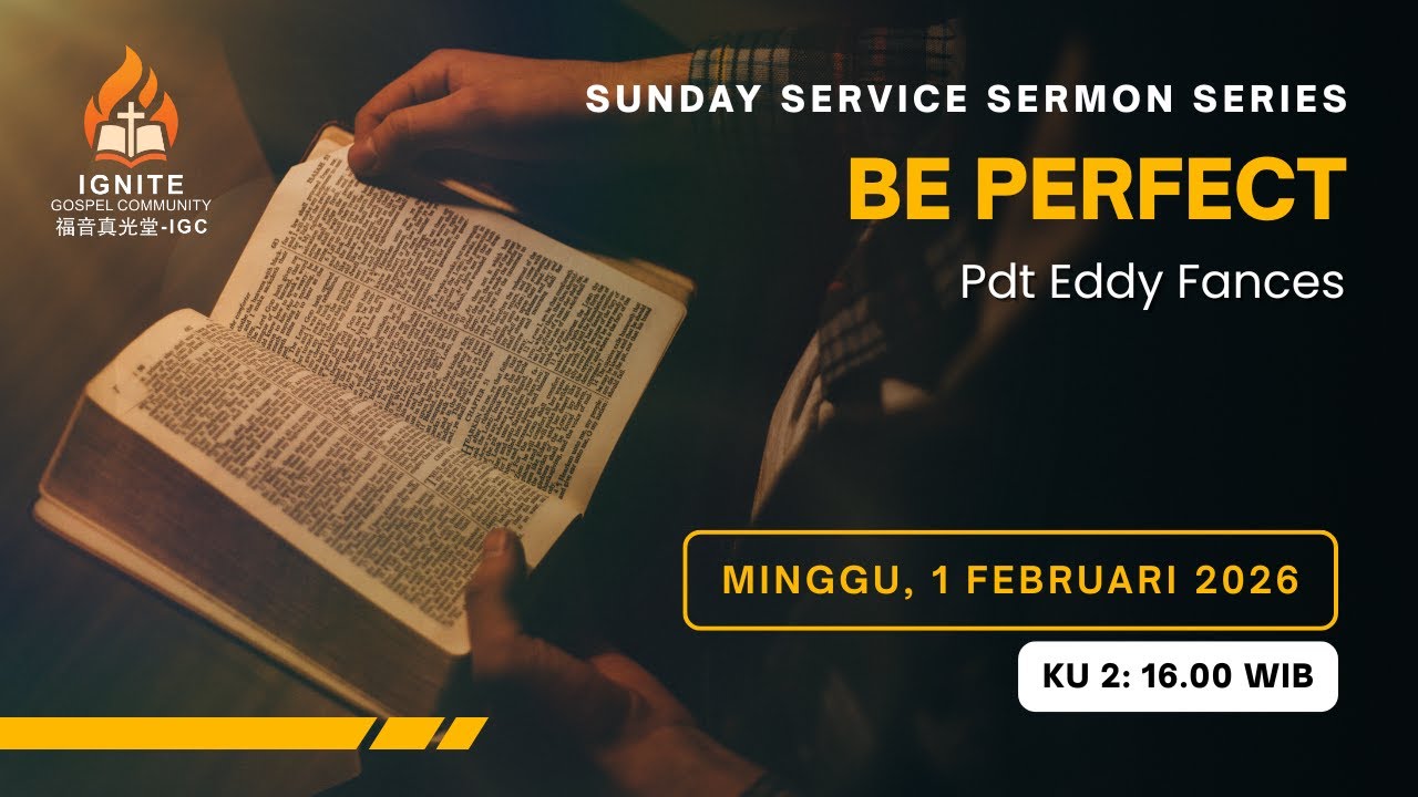 Be Perfect - Pdt Eddy Fances - KU 2 - 1 Februari 2026