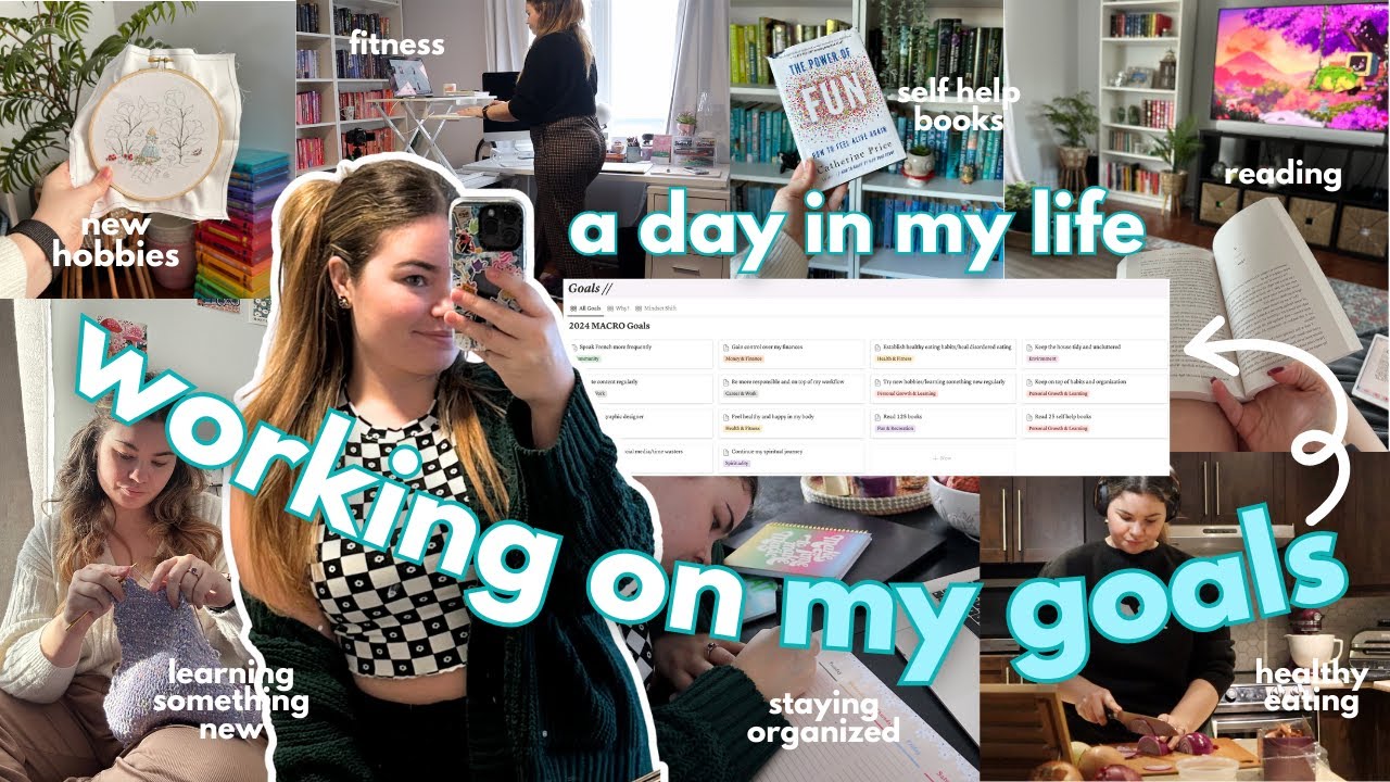 A DAY IN MY LIFE: Working on my 2024 Goals! ⭐️ (+ tips for achieving your goals!)