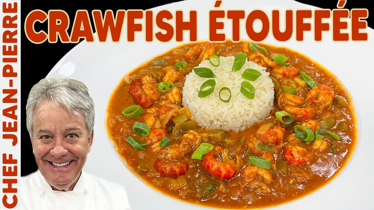 My Crawfish Étouffée (Paul Prudhomme Approved) | Chef Jean-Pierre