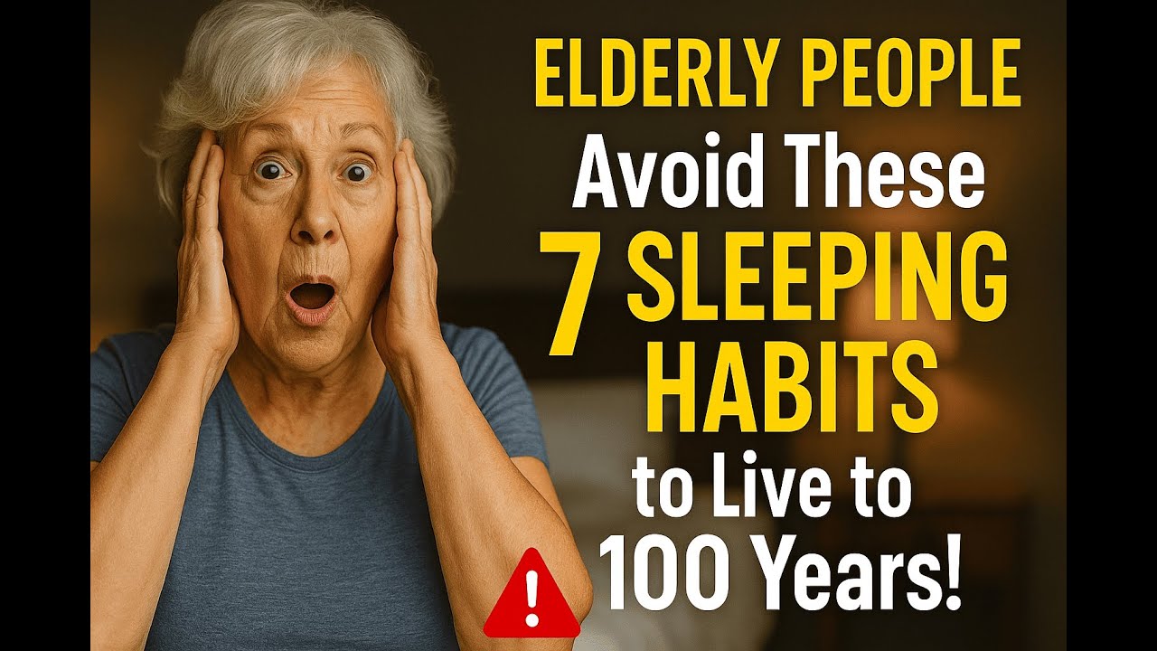 ELDERLY PEOPLE, Avoid These 7 Sleeping Habits to Live to 100 Years!