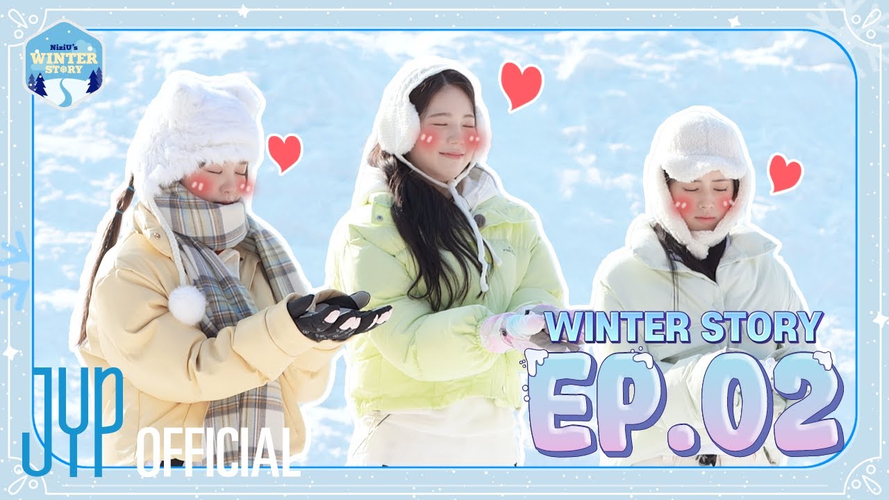 [NiziU LOG] NiziU's Winter Story EP2