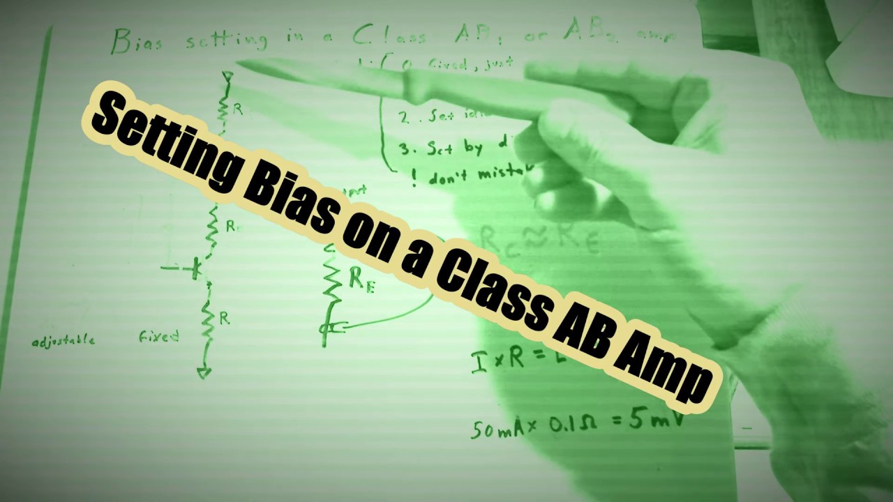 Setting Bias on a Class AB Power Amp