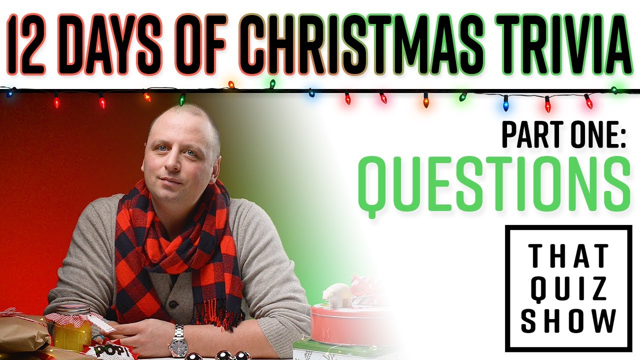 12 Days of Christmas Trivia | Questions | That Quiz Show | EP011
