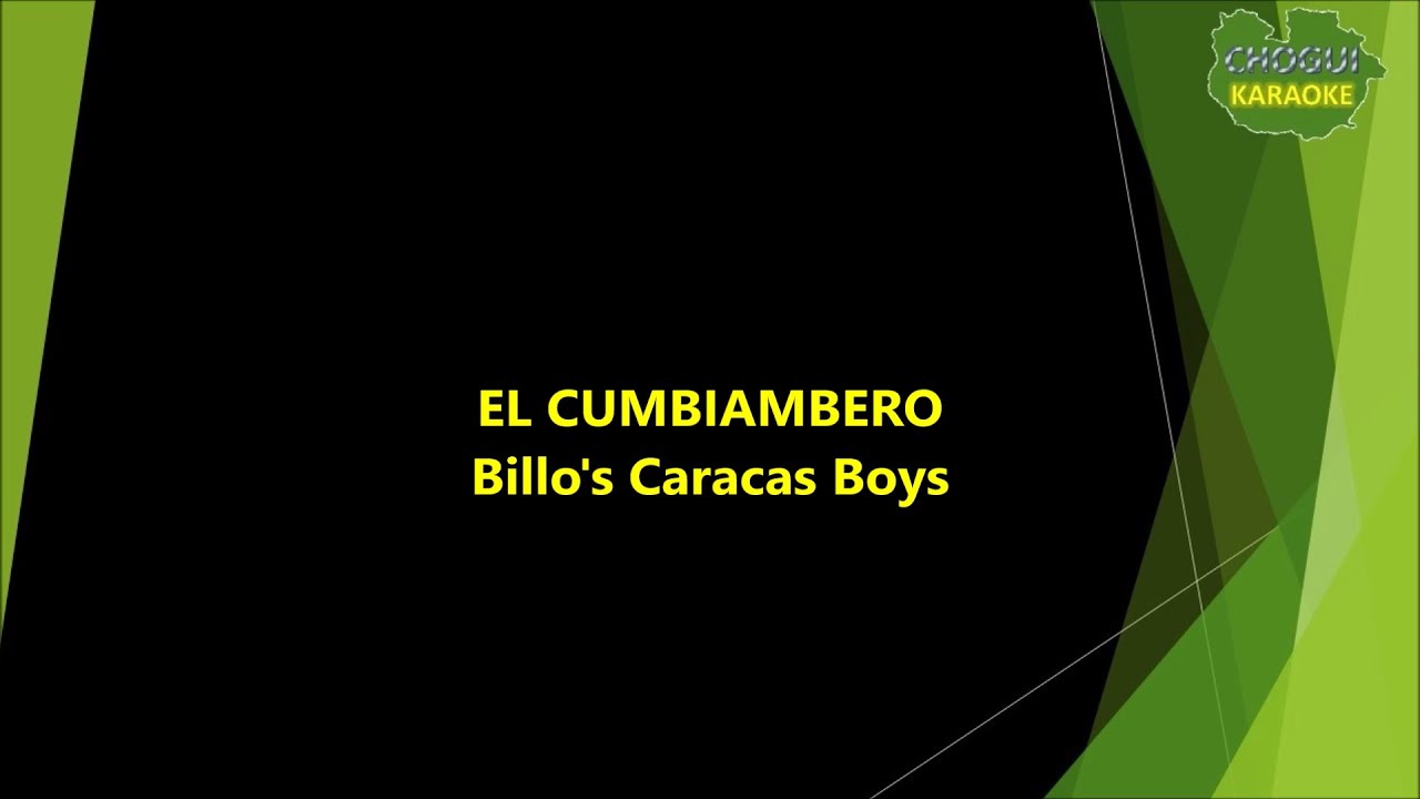 Billo's Caracas Boys - El Cumbiambero (Karaoke/Pista)