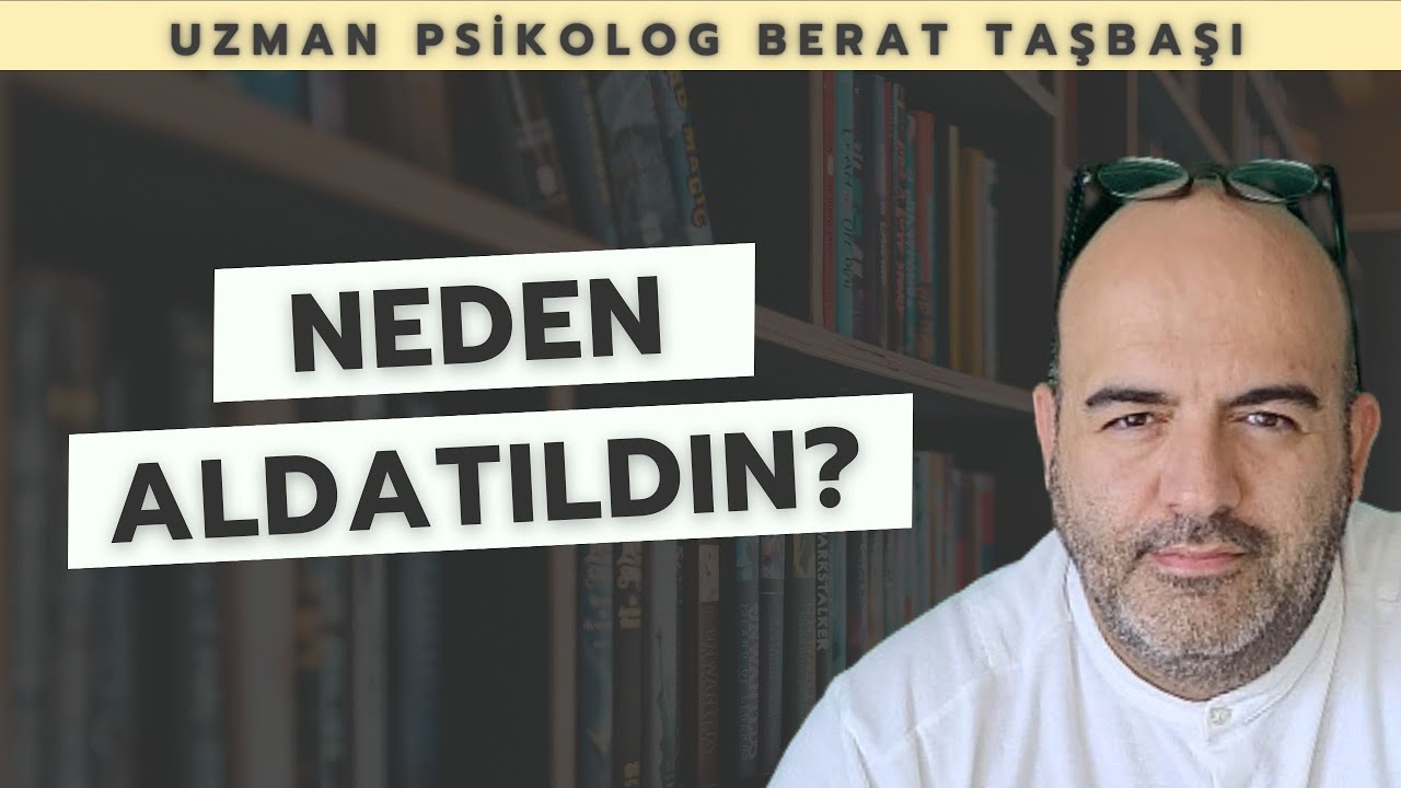 Aldatılanın Ne Hatası Olabilir? | Aldatılmanın Sebepleri | Aldatan Neden ve Nasıl Aldatır?