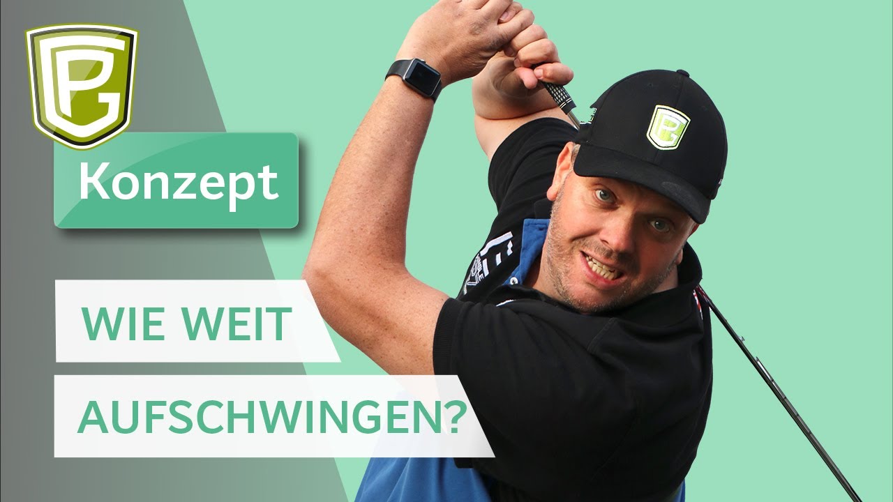 Ausholbewegung Golf - Wie weit soll man aufschwingen?