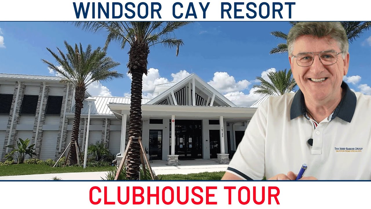 Windsor Cay Resort Clubhouse Update Summer 2025