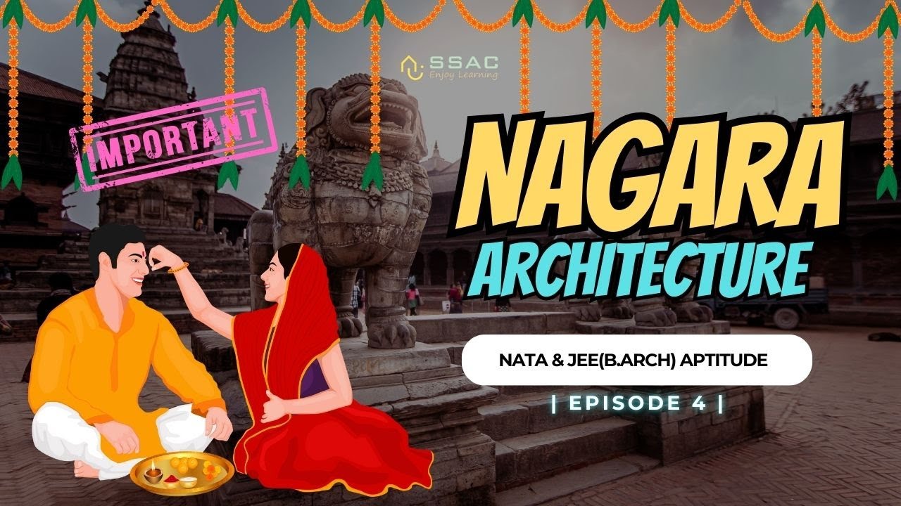 NATA & JEE(B.Arch) Aptitude Preparation | Episode 4 | Nagara Architecture | Indian HOA