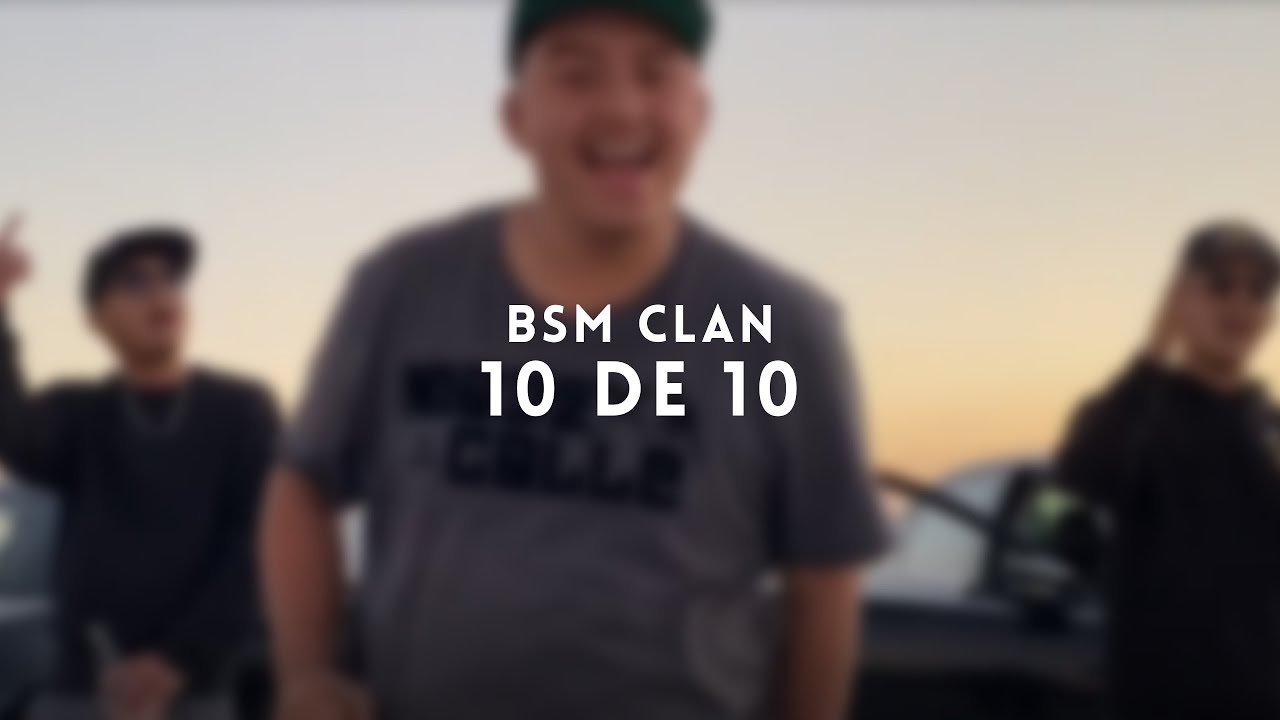 bsm clan, rezio  - 10 de 10 (official music video) / video: @sick_one458
