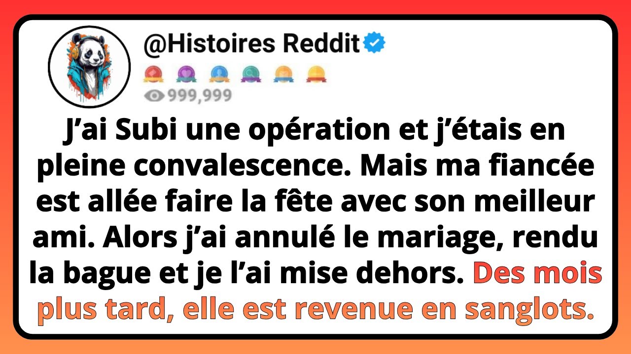 J’ai Subi Une OPÉRATION Et J’étais En Pleine Convalescence. Mais Ma FIANCÉE Est Allée Faire La...
