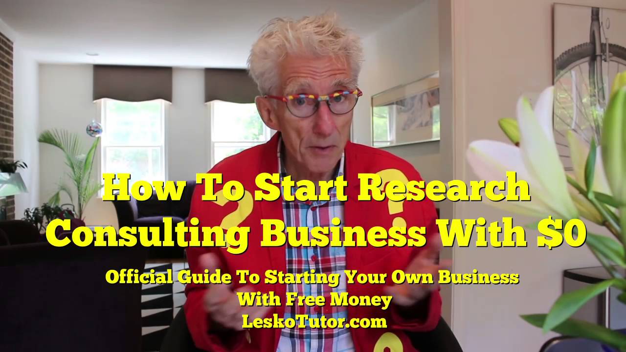 Start A Research Consulting Business With $0