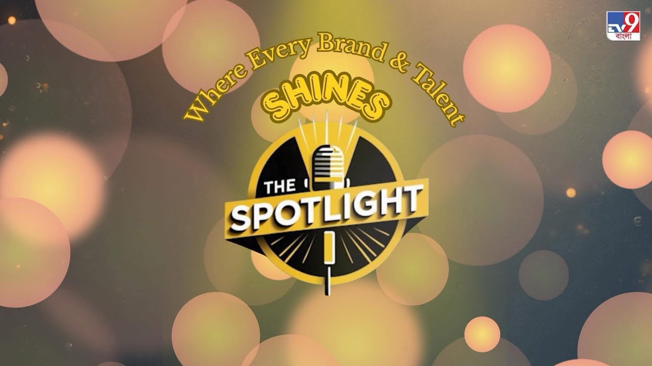 The Spotlight | 5th Episode Part 4 | Brands & Talents Shine on TV9 Bangla